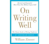 William Zinsser On Writing Well (Tascabile)