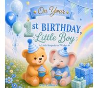 On Your 1st Birthday, Little Boy: A Little Keepsake of Wishes