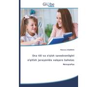 Ona tili va o'qish savodxonligini o'qitish jarayonida xalqaro baholas: Monografiya