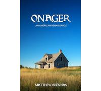 ONAGER: AN AMERICAN RENAISSANCE