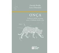 Onça. L’albero della scienza non è l’albero della vita