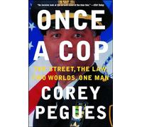 Corey Pegues Once a Cop (Tascabile)