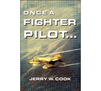 Once A Fighter Pilot