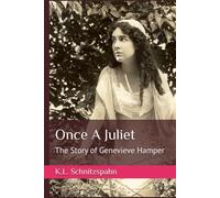 Once A Juliet: The Story of Genevieve Hamper