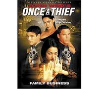 Once a Thief: Family Business
