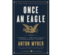 Anton Myrer – Once an Eagle – Romanzo – Tascabile