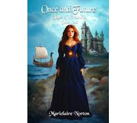 Once and Future: Tales of Eirlandia, Book One