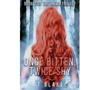 Once Bitten, Twice Shy: 1