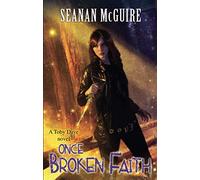 Once Broken Faith: A Toby Daye novel - NUOVO