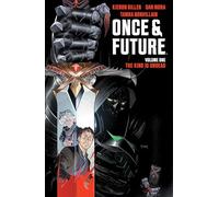Once & Future Vol. 1: The King is Undead (Once & Future) by Kieron Gillen