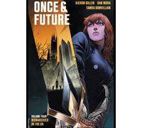 Once & future. Vol. 4: Anarchia nel regno.