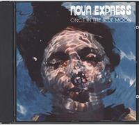 once in the blue moon - Nova Express