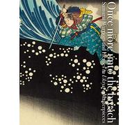 Once More Unto the Breach: Samurai Warriors and Heroes in Ukiyo-e Masterpieces