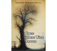 Once There Were Leaves