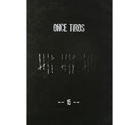 Once Tiros - 15 Anos