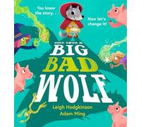 Once Upon a Big Bad Wolf: A fun-filled illustrated fairy tale picture book perfect for children aged 3 to 6.