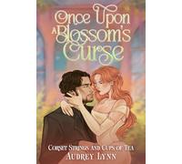 Once Upon a Blossom's Curse: 1