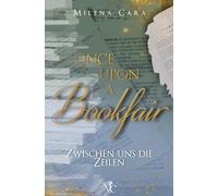 Once Upon A Bookfair: Zwischen uns die Zeilen