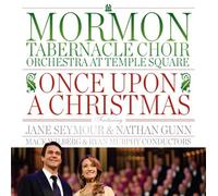 Once Upon a Christmas by Mormon Tabernacle Choir (2012-09-25)