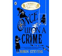 Once Upon a Crime: A Murder Most Unladylike Collection