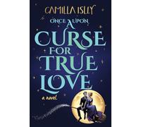 Once Upon a Curse for True Love: An Enemies to Lovers, Small Town, Fall Romance: 3