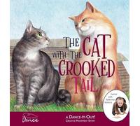 Once Upon A Dance The Cat with the Crooked Tail (Copertina rigida)