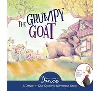 Once Upon A Dance The Grumpy Goat (Copertina rigida)