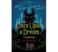 Disney – Once Upon a Dream – A Twisted Tale