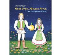 Once Upon a Golden Apple: The Coloring Book: 2