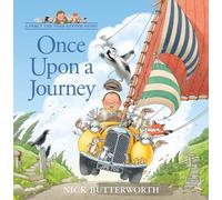 Once Upon a Journey: A funny new illustrated children’s picture book about Percy the Park Keeper and his animal friends!