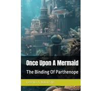 Once Upon A Mermaid: The Binding Of Parthenope
