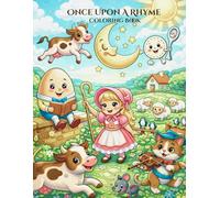 Once Upon A Rhyme: Classic Nursery Rhymes to Read and Color