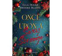 Once upon a sexy scrooge. Ediz. italiana
