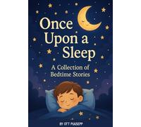Once Upon A Sleep: A Collection Of Bedtime Stories