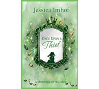 ONCE UPON A THIEF