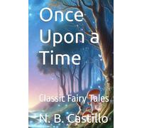 Once Upon a Time: Classic Fairy Tales