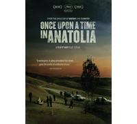 Once Upon a Time in Anatolia