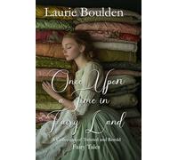 Once Upon a Time in Fairy Land: A Collection of Twisted and Retold Fairy Tales