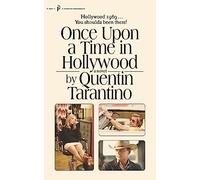 Once upon a time in Hollywood: a novel