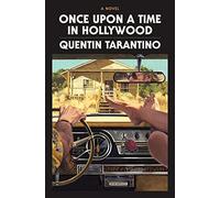 Quentin Taranti Once Upon a Time in Hollywood: The Deluxe Har (Copertina rigida)