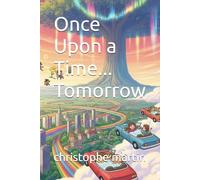 Once Upon a Time... Tomorrow