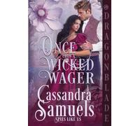 Once Upon a Wicked Wager: A Regency Historical Romance: 1