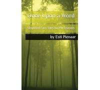 Once Upon a Word: Simplified Fairy Tales for ESL Learners: 1