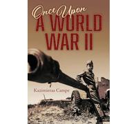 Once Upon a World War II