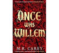 Once Was Willem : The sensational, enthrallingly dark tale of twisted folklore and macabre magic