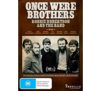 Once Were Brothers: Robbie Robertson And The Band