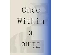 Once Within a Time: 12th Site Santa Fe International
