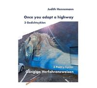 Once you adopt a highway - 3 Zyklen: Ga¿ngige Verfahrensweisen - 3 Cycles