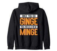 Once You Go Ginge, You Need A New Minge Funny Felpa con Cappuccio