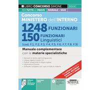 oncorso Ministero dell’Interno 1248 Funzionari - 150 Funzionari Linguistici (cod. F1, F2, F3, F4, F5, F6, F7, F8, F9) - Manuale complementare con le materie specialistiche